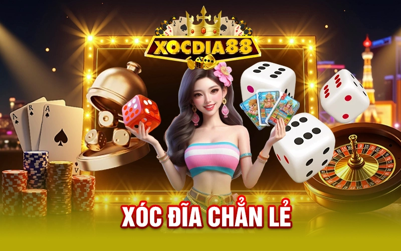 Xóc Đĩa Chẵn Lẻ Là Gì? Bật Mí 2+ Bí Quyết Chẵn Lẻ Hiệu Quả